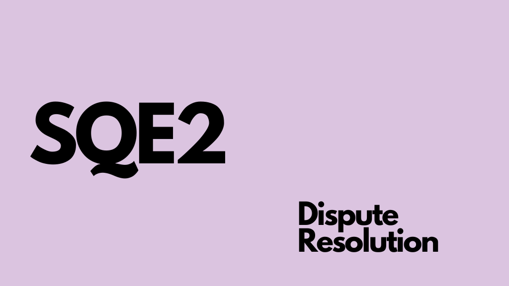 _SQE2 - Dispute Resolution