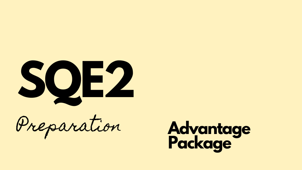 SQE2 Preparation - Advantage Package (1)
